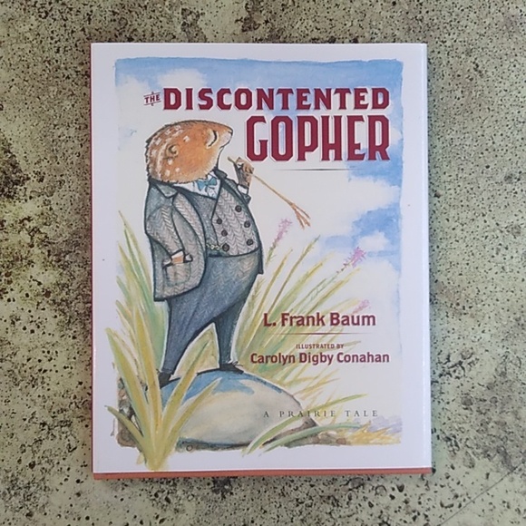 Discontented Gopher Frank L Baum Prairie Tale Children's Picture Chapter Book - Picture 1 of 5